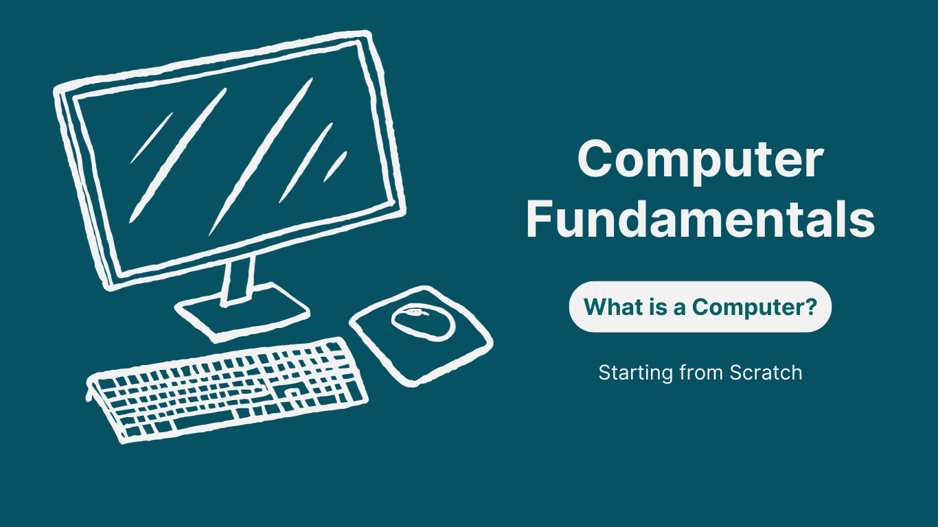 Computer Fundamentals: What is a Computer?