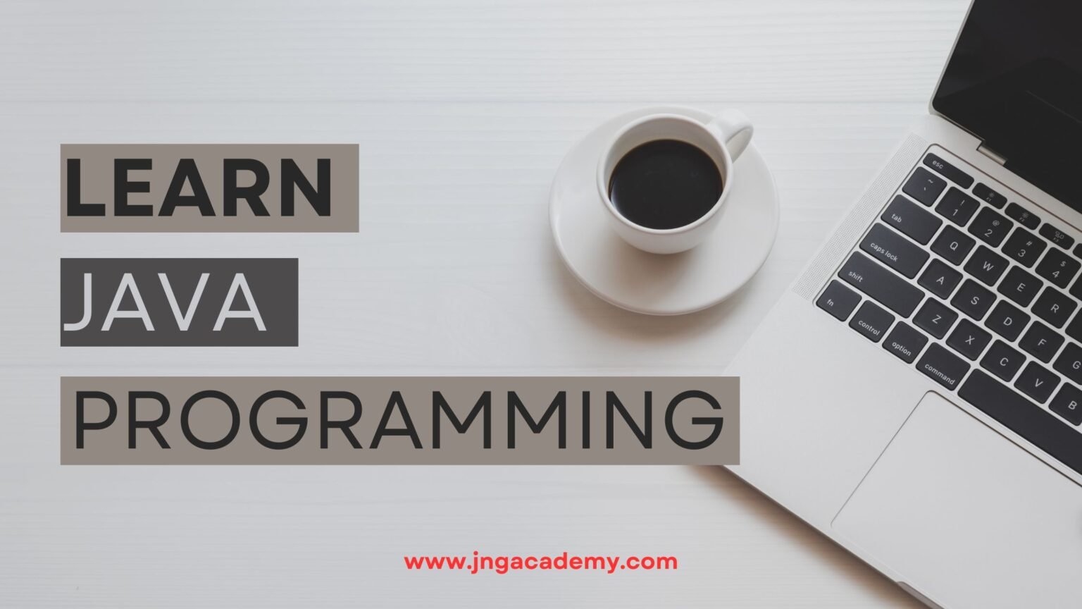 Programming J Learn Java Programming - JNG ACADEMY