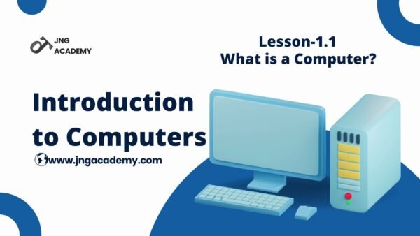 Lesson-1.1 Introduction to Computers | What is a Computer? | DCA ...