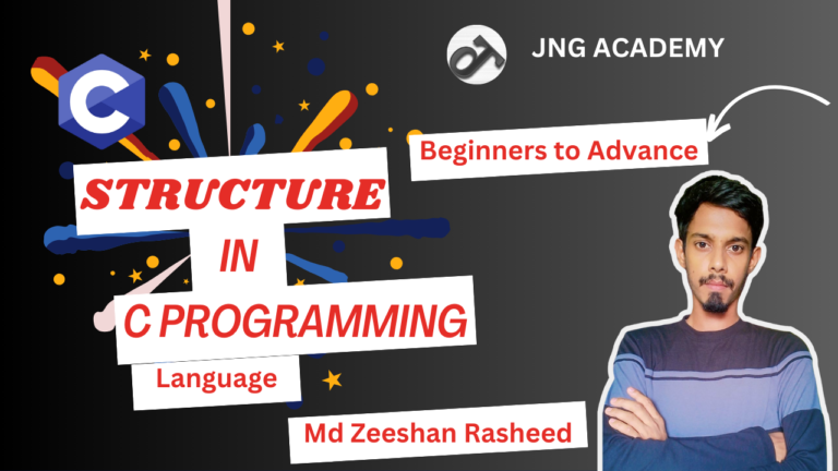 Structure in C Programming Language - JNG ACADEMY