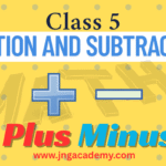Addition & Subtraction – Learn with Word Problems Class 5 Maths(www.jngacademy.com)