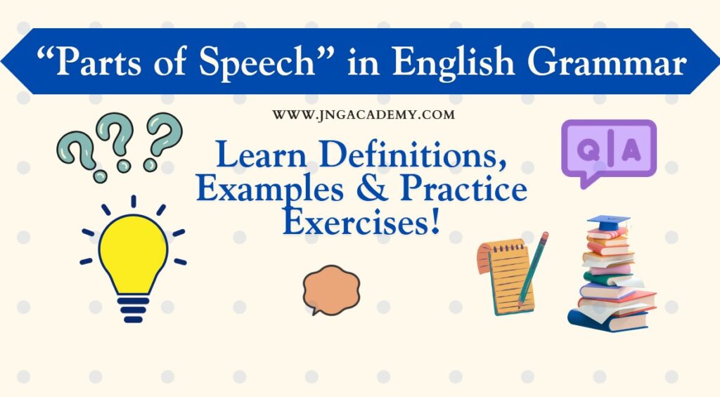 Parts_of_speech_Class_5_Notes_English_grammar(www.jngacademy.com)