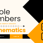Class 6 Maths Chapter 2 Whole Numbers – Complete Explanation, Properties, Examples & Worksheets(www.jngacdemy.com)